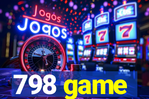 798 game